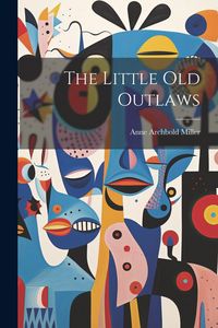 Produktbild: The Little Old Outlaws