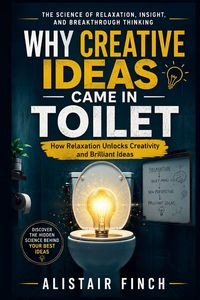 Produktbild: Why creative ideas came in toilet