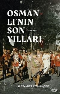 Produktbild: Osmanlinin Son Yillari 1908 - 1923