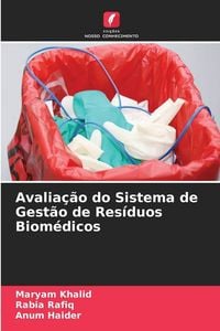 Produktbild: Avalia&ccedil;&atilde;o do Sistema de Gest&atilde;o de Res&iacute;duos Biom&eacute;dicos