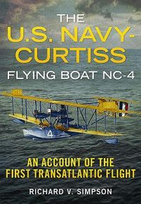 Produktbild: Simpson, R: U.S. Navy-Curtiss Flying Boat Nc-4