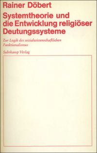Produktbild: Systemtheorie und die Entwicklung religi&ouml;ser Deutungssysteme