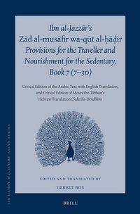 Produktbild: Ibn Al-Jazzār's Zād Al-Musāfir Wa-Qūt Al-ḥāḍir, Provisions for the Traveller and Nourishment for the Sedentary, Book 7 (7-30)