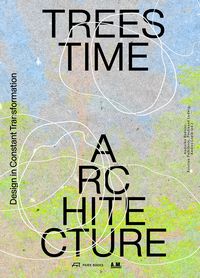 Produktbild: Trees, Time, Architecture!