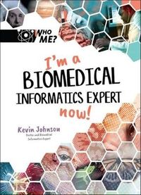 Produktbild: I'M A BIOMEDICAL INFORMATICS EXPERT NOW!