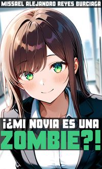 Produktbild: &iexcl;&iquest;Mi novia es una zombie?!