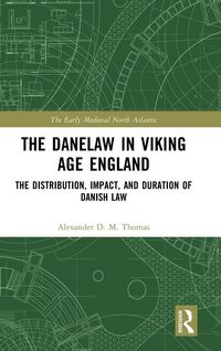 Produktbild: The Danelaw in Viking Age England