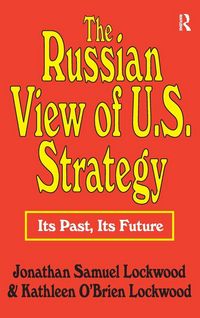 Produktbild: The Russian View of U.S. Strategy