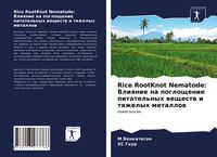 Produktbild: Rice RootKnot Nematode: Vliqnie na pogloschenie pitatel'nyh weschestw i tqzhelyh metallow