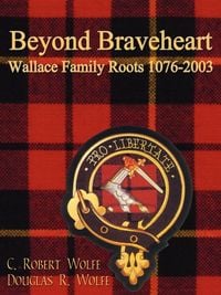 Produktbild: Beyond Braveheart - Wallace Family Roots 1076-2003