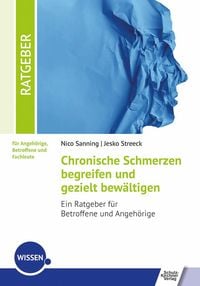 Produktbild: Chronische Schmerzen begreifen und gezielt bew&auml;ltigen