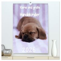 Produktbild: Kleine und gro&szlig;e Hundekinder 2026 (hochwertiger Premium Wandkalender 2026 DIN A2 hoch), Kunstdruck in Hochglanz
