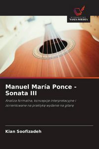 Produktbild: Manuel Mar&iacute;a Ponce - Sonata III