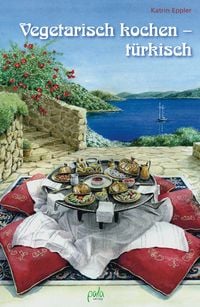 Produktbild: Vegetarisch kochen - t&uuml;rkisch