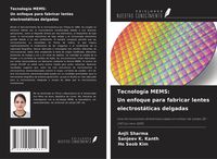 Produktbild: Tecnolog&iacute;a MEMS: Un enfoque para fabricar lentes electrost&aacute;ticas delgadas