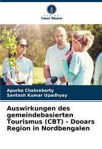 Produktbild: Auswirkungen des gemeindebasierten Tourismus (CBT) - Dooars Region in Nordbengalen