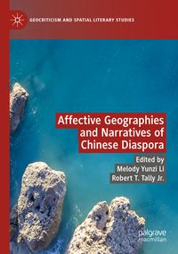 Produktbild: Affective Geographies and Narratives of Chinese Diaspora