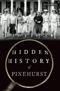 Produktbild: Hidden History of Pinehurst