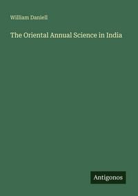 Produktbild: The Oriental Annual Science in India