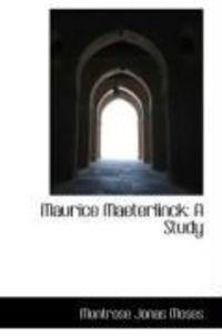 Produktbild: Maurice Maeterlinck: A Study