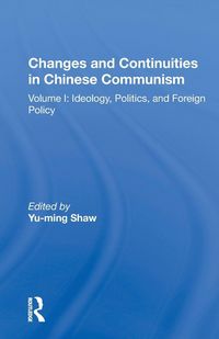 Produktbild: Changes And Continuities In Chinese Communism