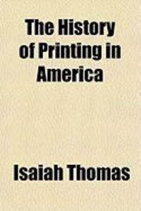 Produktbild: The History of Printing in America