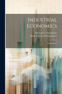 Produktbild: Industrial Economics: An Overview