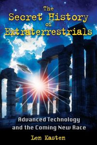 Produktbild: The Secret History of Extraterrestrials