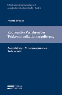 Bild vom Artikel Kooperative Verfahren der Telekommunikationsregulierung vom Autor Kerstin Tobisch