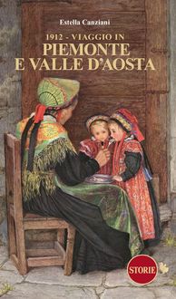 Produktbild: 1912. Viaggio in Piemonte e Valle d'Aosta