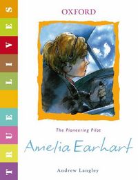 Produktbild: True Lives: Amelia Earhart