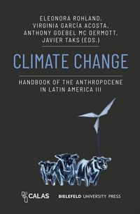 Produktbild: Climate Change - Handbook of the Anthropocene in Latin America III
