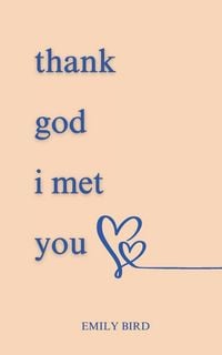 Produktbild: Thank God I Met You