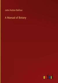 Produktbild: A Manual of Botany