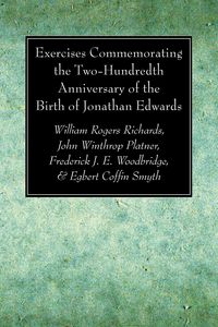 Produktbild: Exercises Commemorating the Two-Hundredth Anniversary of the Birth of Jonathan Edwards