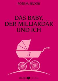 Produktbild: Das Baby, der Milliard&auml;r und ich - 3