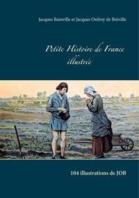 Produktbild: Petite Histoire de France illustr&eacute;e