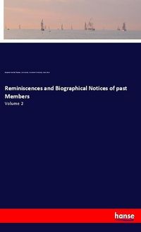 Produktbild: Reminiscences and Biographical Notices of past Members