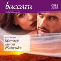 Produktbild: St&uuml;rmisch wie der W&uuml;stenwind (Baccara)
