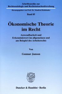 Ökonomische Theorie im Recht. Gunnar Janson