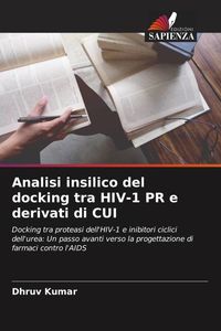 Produktbild: Analisi insilico del docking tra HIV-1 PR e derivati di CUI
