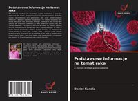 Produktbild: Podstawowe informacje na temat raka