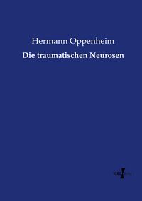 Produktbild: Die traumatischen Neurosen
