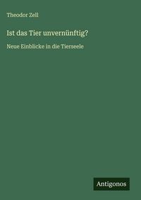 Produktbild: Ist das Tier unvern&uuml;nftig?