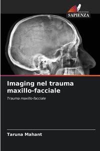 Produktbild: Imaging nel trauma maxillo-facciale