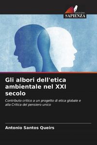 Produktbild: Gli albori dell'etica ambientale nel XXI secolo