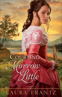 Produktbild: Frantz, L: Courting Morrow Little