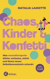 Produktbild: Chaos, Kinder und Konfetti
