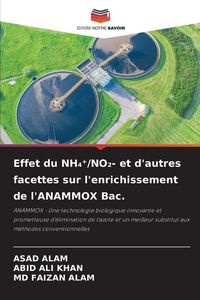 Produktbild: Effet du NH&iquest;&iquest;/NO&iquest;- et d'autres facettes sur l'enrichissement de l'ANAMMOX Bac.