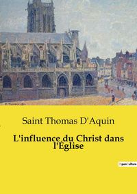 Produktbild: L'influence du Christ dans l'&Eacute;glise